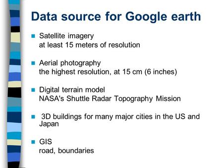 Data source for Google earth