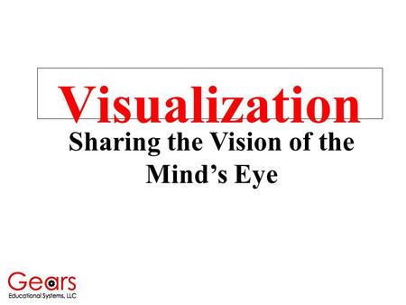 Visualization Sharing the Vision of the Mind’s Eye.