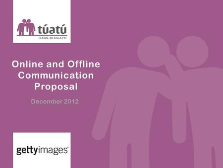 Online and Offline Communication Proposal December 2012.