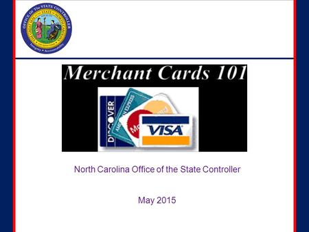 North Carolina Office of the State Controller May 2015.