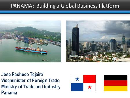 PANAMA: Building a Global Business Platform