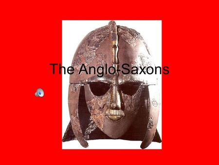 The Anglo-Saxons. The Anglo-Saxons Who lived there? Britons: The original inhabitants of Britain. They were a Celtic people who were conquered by the.