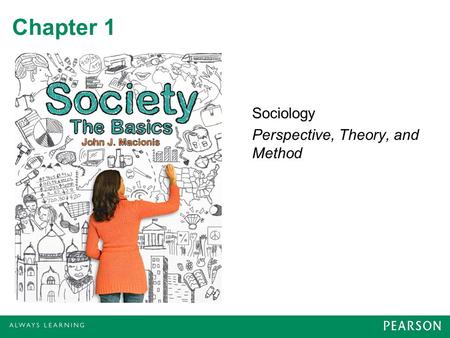 Sociology Perspective, Theory, and Method