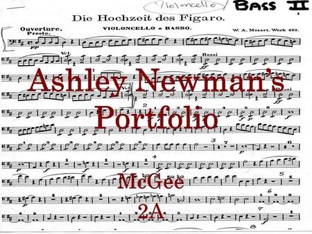Ashley Newman’s Portfolio McGee 2A. Directions Click the music icon on the top of this page to go to the table of contents. You simply click icon next.