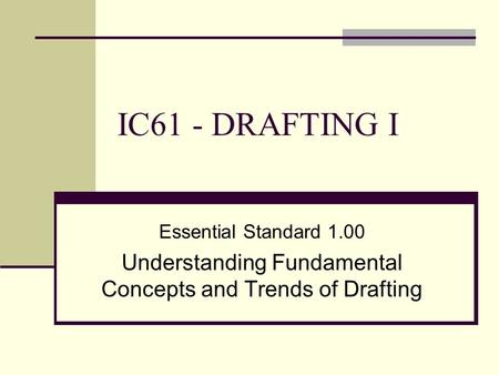 Understanding Fundamental Concepts and Trends of Drafting