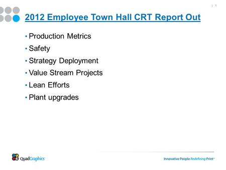 2012 Employee Town Hall CRT Report Out
