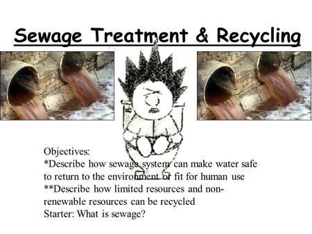 Sewage Treatment & Recycling