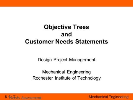 Objective Trees and Customer Needs Statements