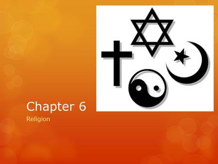 Chapter 6 Religion.