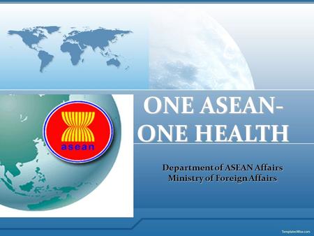 Department of ASEAN Affairs Ministry of Foreign Affairs