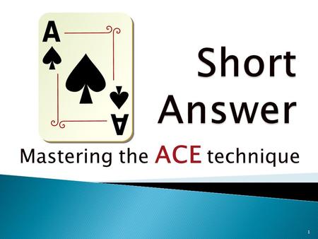Mastering the ACE technique