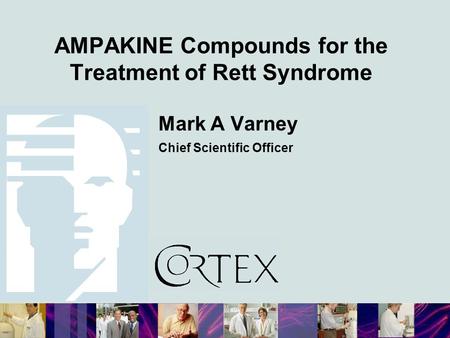 AMPAKINE Compounds for the Treatment of Rett Syndrome