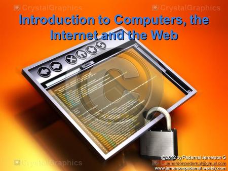 Introduction to Computers, the Internet and the by Pedernal Jemerson G by Pedernal.