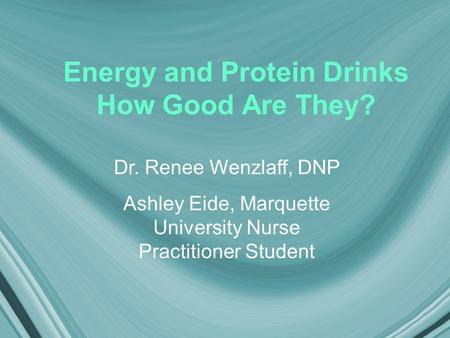 Energy and Protein Drinks How Good Are They?