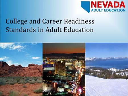 College and Career Readiness Standards in Adult Education.