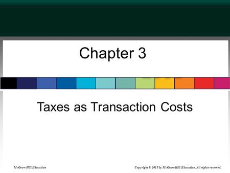Taxes as Transaction Costs