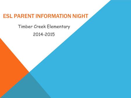 ESL Parent Information Night