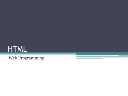 HTML Web Programming.