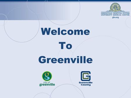 Welcome To Greenville. Parks –Falls Park, Cleveland Park, Paris Mountain State Park, Heritage Park Events –Fall for Greenville, Artisphere, USA Cycling.