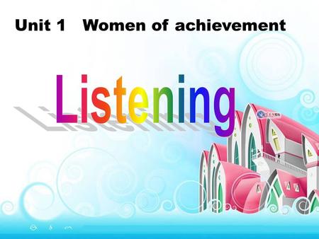 Unit 1 Women of achievement. Listen to the text. ARE WOMEN GIVEN A FAIR CHANCE?
