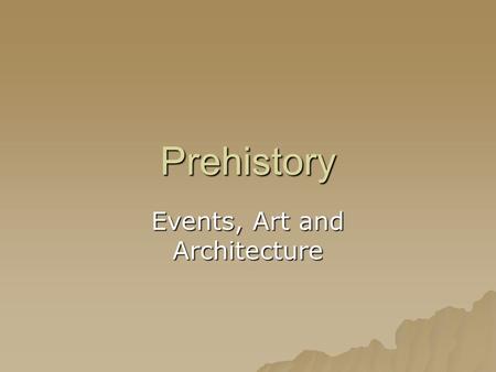 Events, Art and Architecture