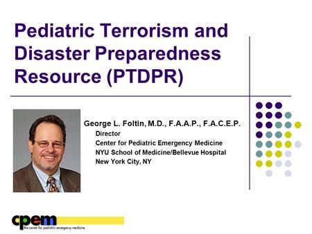 Pediatric Terrorism and Disaster Preparedness Resource (PTDPR)