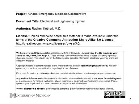 Project: Ghana Emergency Medicine Collaborative Document Title: Electrical and Lightening Injuries Author(s): Rashmi Kothari, M.D. License: Unless otherwise.