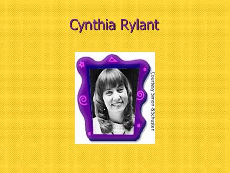 Cynthia Rylant.