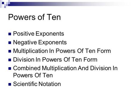Powers of Ten Positive Exponents Negative Exponents