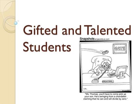 Gifted and Talented Students