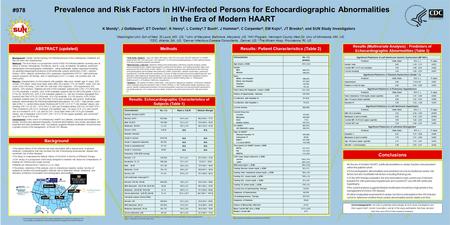 Prevalence and Risk Factors in HIV-infected Persons for Echocardiographic Abnormalities in the Era of Modern HAART  The natural history of HIV infection.