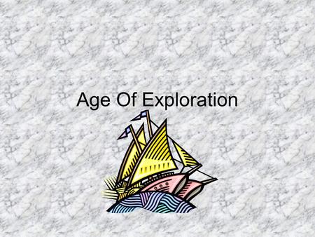 Age Of Exploration. Portugal Called the “pioneers of exploration” Took advantage of their geographical position, and started exploring Prince Henry the.