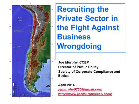 Joe Murphy, CCEP Director of Public Policy Society of Corporate Compliance and Ethics April 2014  Recruiting.