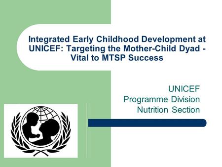 UNICEF Programme Division Nutrition Section