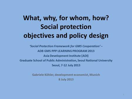 ‘Social Protection Framework for GMS Cooperation’ –