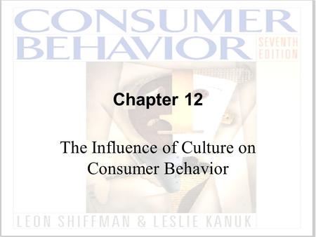 The Influence of Culture on Consumer Behavior