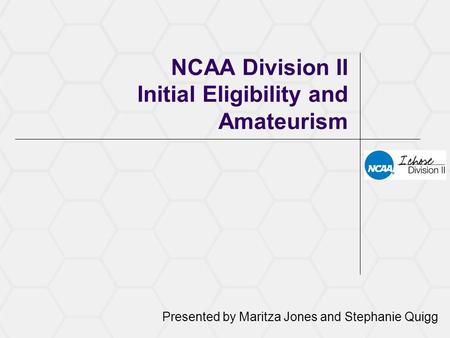 NCAA Division II Initial Eligibility and Amateurism