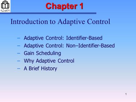 Chapter 1 Introduction to Adaptive Control