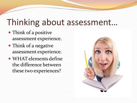 Thinking about assessment…