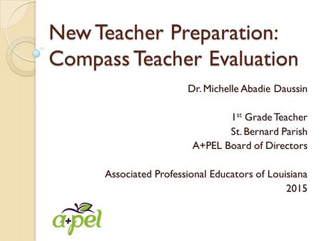 New Teacher Preparation: Compass Teacher Evaluation