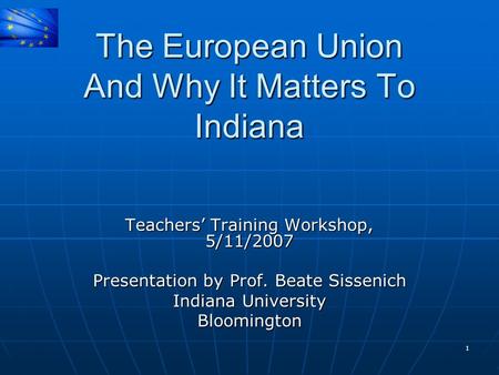 The European Union And Why It Matters To Indiana
