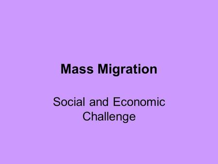Mass Migration Social and Economic Challenge. Dimensions and Composition 19481949195019511952Total Total 101,800239,580170,220175,13024,370711,800 From.