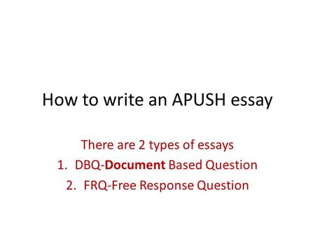 How to write an APUSH essay
