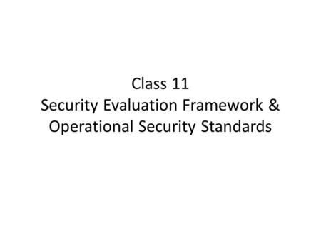 Information Security Framework & Standards