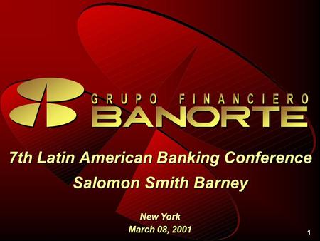 1 7th Latin American Banking Conference Salomon Smith Barney New York March 08, 2001.