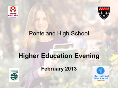 Ponteland High School Higher Education Evening February 2013.