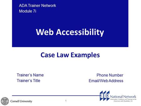 Web Accessibility Case Law Examples ADA Trainer Network Module 7i