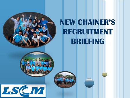 Www.themegallery.com LOGO NEW CHAINER’S RECRUITMENT BRIEFING.
