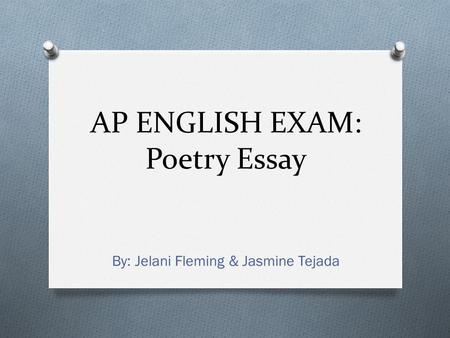 AP ENGLISH EXAM: Poetry Essay