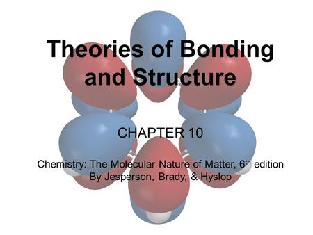 Theories of Bonding and Structure